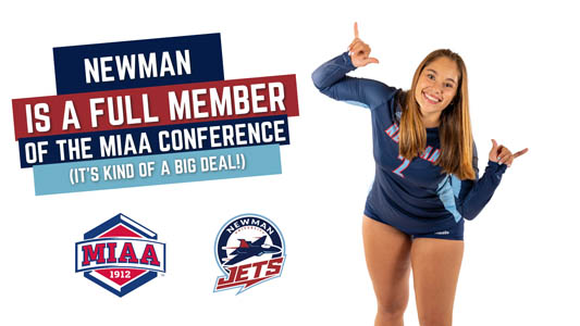 Newman is a full member of the MIAA Conference (It's kind of a big deal!)